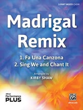 Madrigal Remix Three-Part Mixed choral sheet music cover